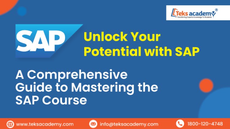 SAP Course: A Comprehensive Guidance for Beginners