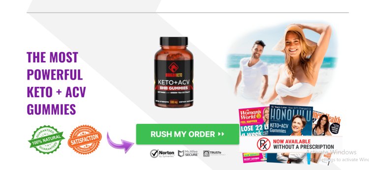 DragonKeto+ACV Gummies USA (United States) Reviews [Updated 2024]