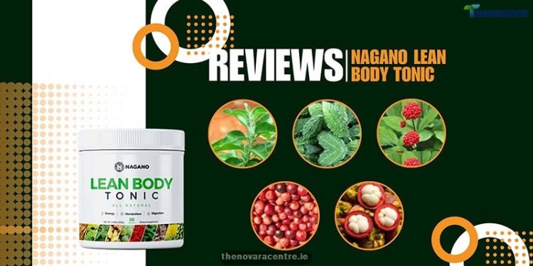 Nagano Fat Burning Tonic Reviews (15 August Customer Alert) Ingredients, Benefits, Pros, Cons, and Cost $39