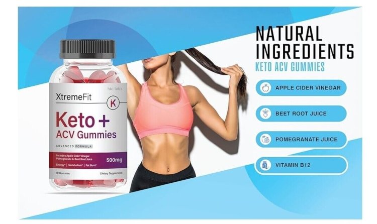 Xtreme Fit Keto ACV Gummies - Get Rid Of Fat And Score Your Favorite Body