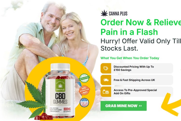 Canna Plus CBD Gummies UK (United Kingdom) Official Website, Working, Price & Reviews [Updated 2024]