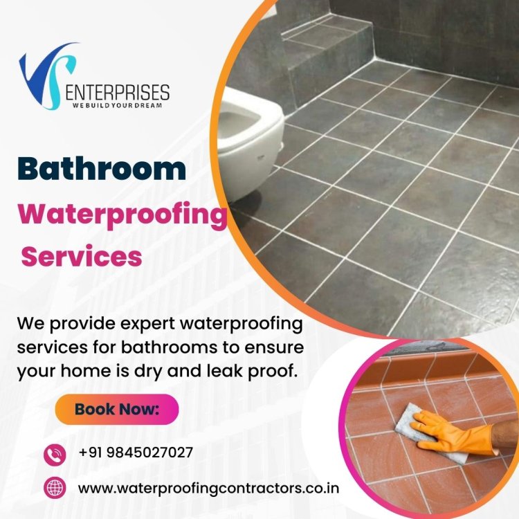 Bathroom Waterproofing Services in Electronic City