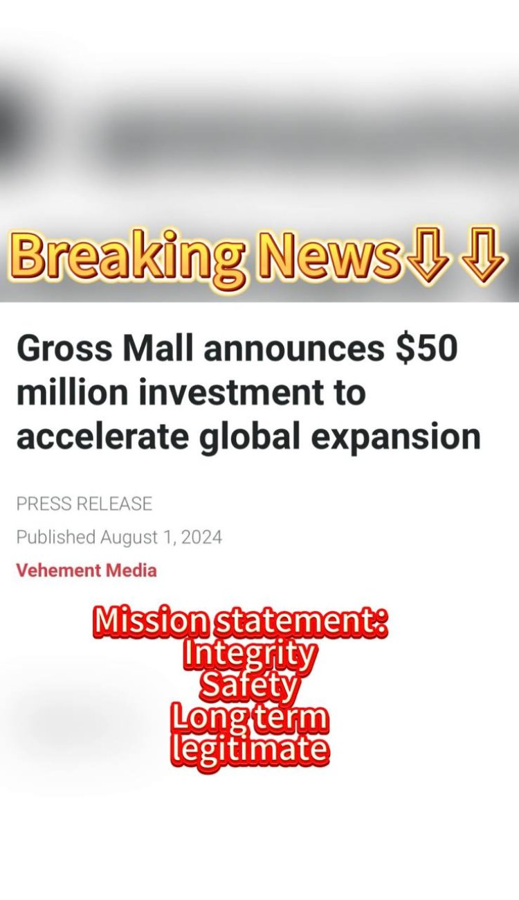 Breaking news: Gross Mall announces $50 million investment to accelerate global expansion