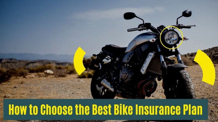 How to Choose the Best Bike Insurance Plan