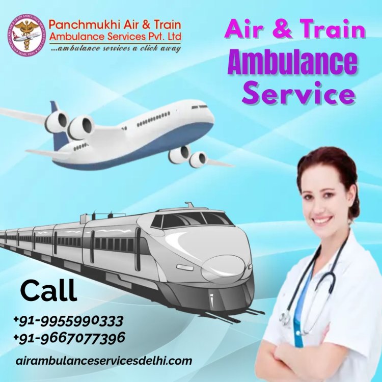 Panchmukhi Provides Patient Transport Train Ambulance in Patna with Medical Facility