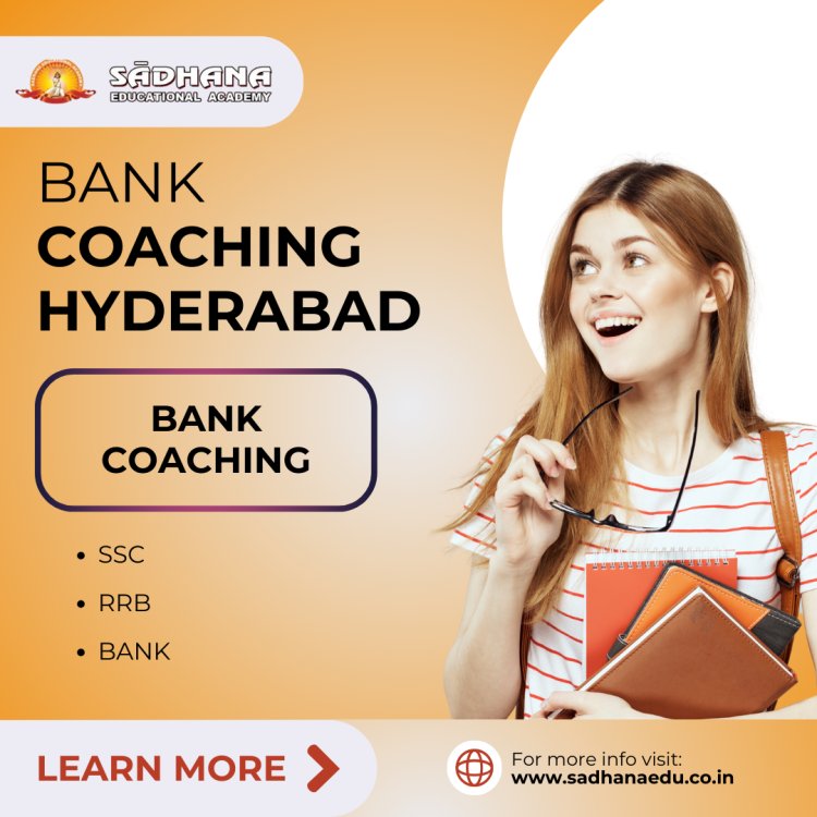 Bank Coaching in Hyderabad