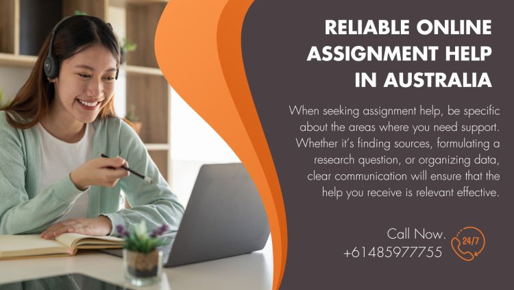 Reliable Online Assignment Help in Australia