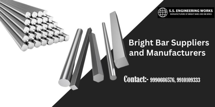 Bright Bar Suppliers and Manufacturers: Your Reliable Partner for Quality Bright Bars