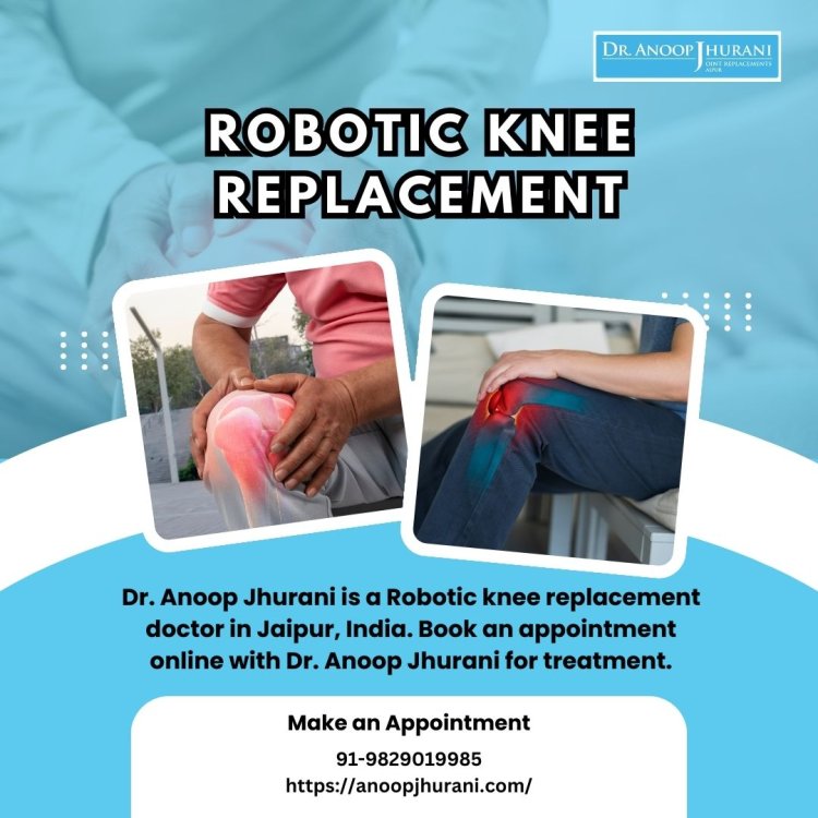 Do Robotic Knee Replacements Work Better