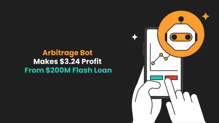 Arbitrage Bot Makes $3.24 Profit From $200M Flash Loan