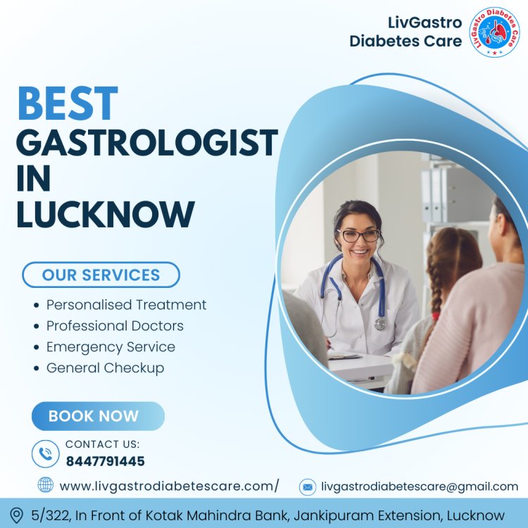 Best Gastrologist in Lucknow