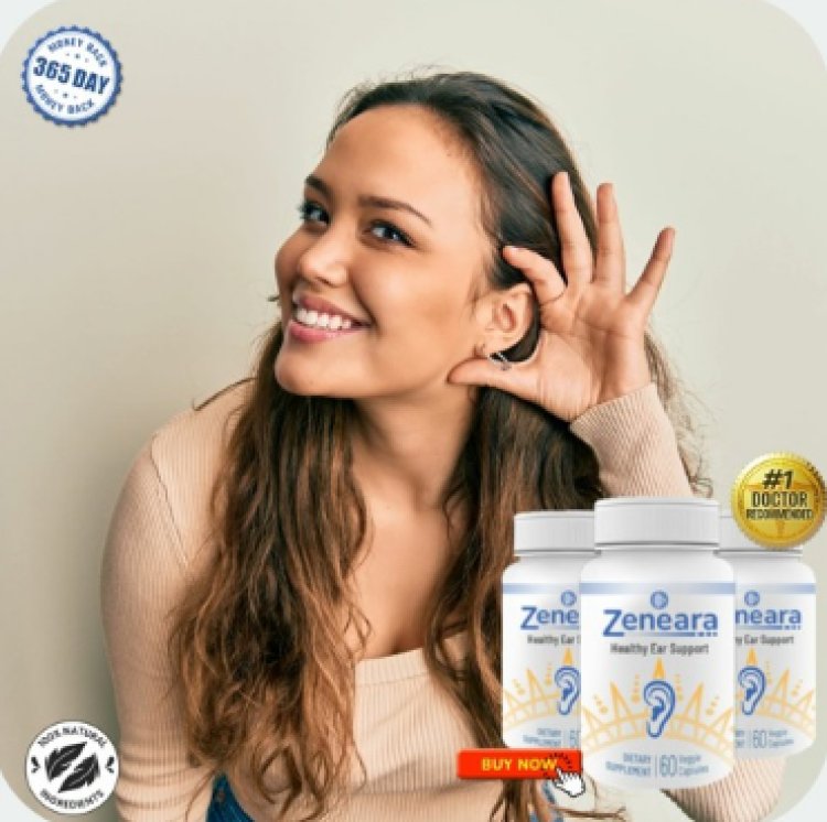 Zeneara Ear Support - What is Zeneara and how does it support ear health?