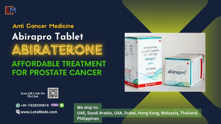 Buy Abiraterone Tablet Online at Affordable Rates in UAE, Philippines Thailand Malaysia HongKong