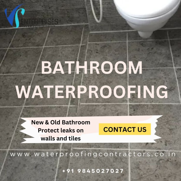 Bathroom Waterproofing Contractors in Richmond Town