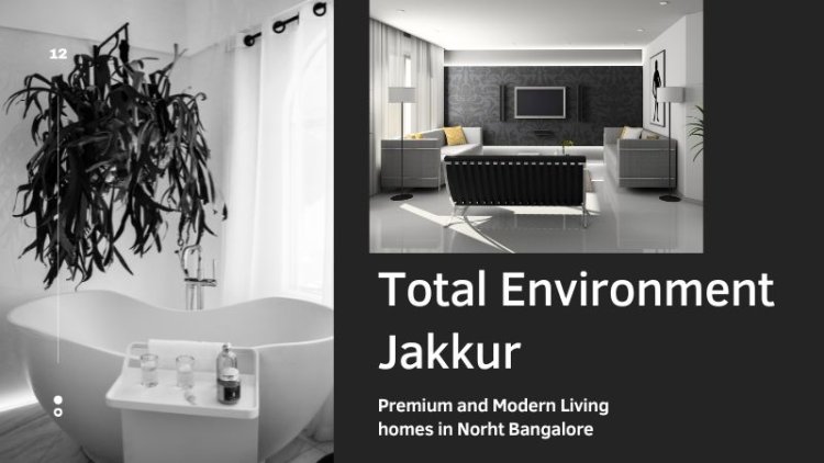 Total Environment Jakkur | Exclusive Living Homes in Bangalore