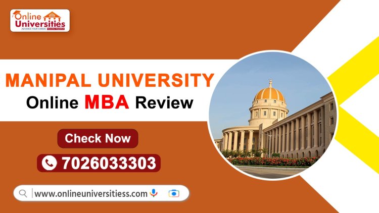 Manipal University Online Mba Review