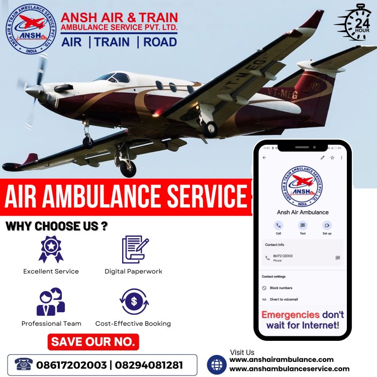 Ansh Air Ambulance Service in Ranchi - Get Ready To Switch