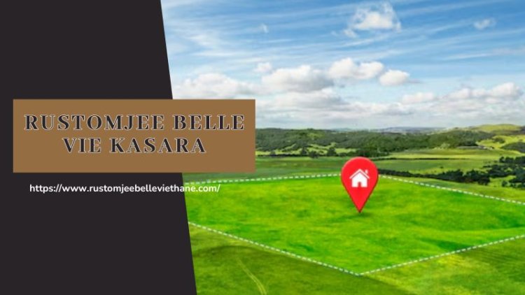 Rustomjee Belle Vie Kasara: Investment Opportunity In Thane