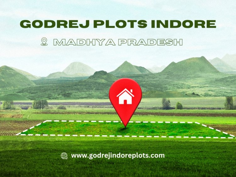 Godrej Plots Indore: Luxury Residences with Community Focus