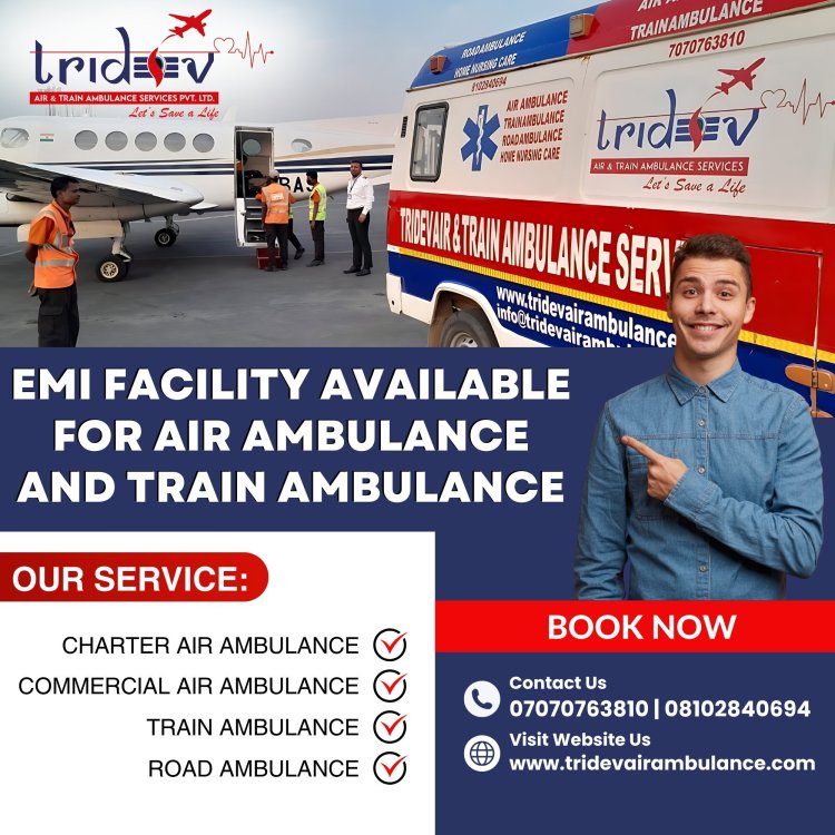 Tridev Air Ambulance Services in Delhi- Smooth Evacuation