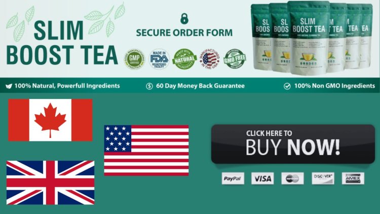 "Slim Boost Tea: A Comprehensive Review by Users in the USA, UK, and Canada"