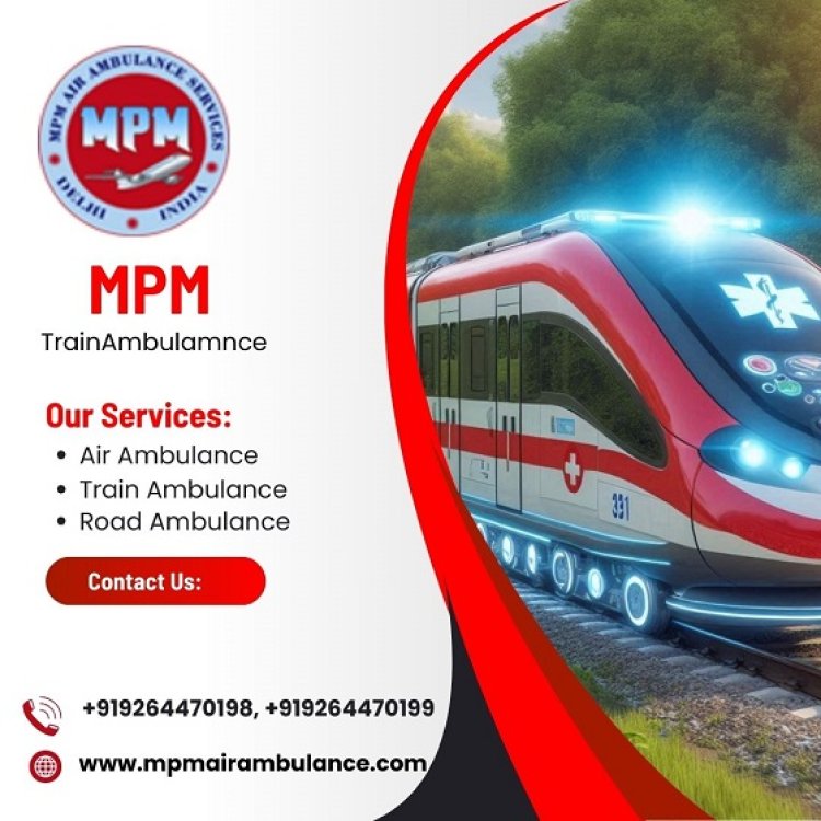 For Transportation Delivered in the Presence Paramedics MPM Train Ambulance in Kolkata is Apt