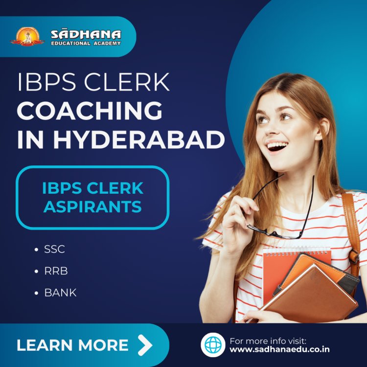 IBPS Clerk coaching in hyderabad