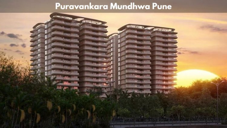 Puravankara Mundhwa Pune | Upcoming Apartments