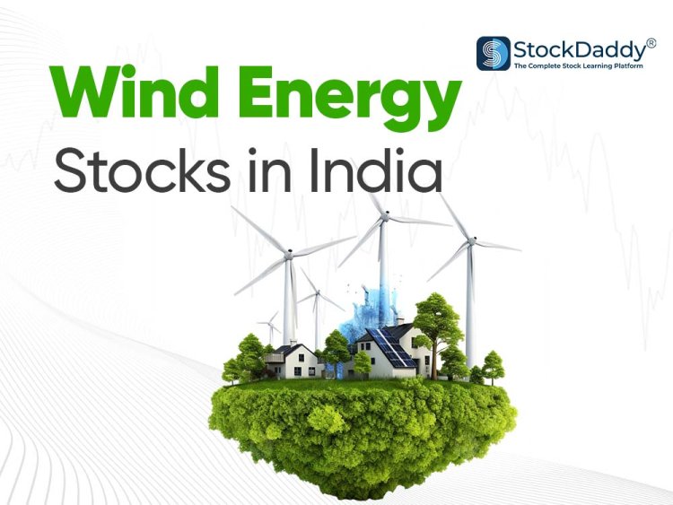 Best Wind Energy Stocks in India