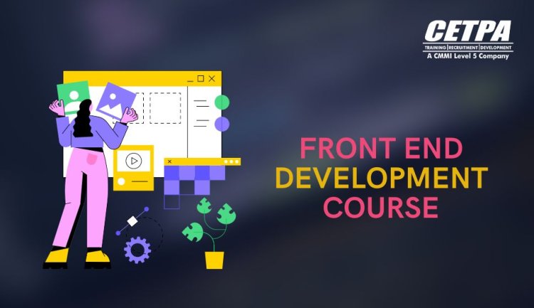 Front End Development: What Skills Do You Need?