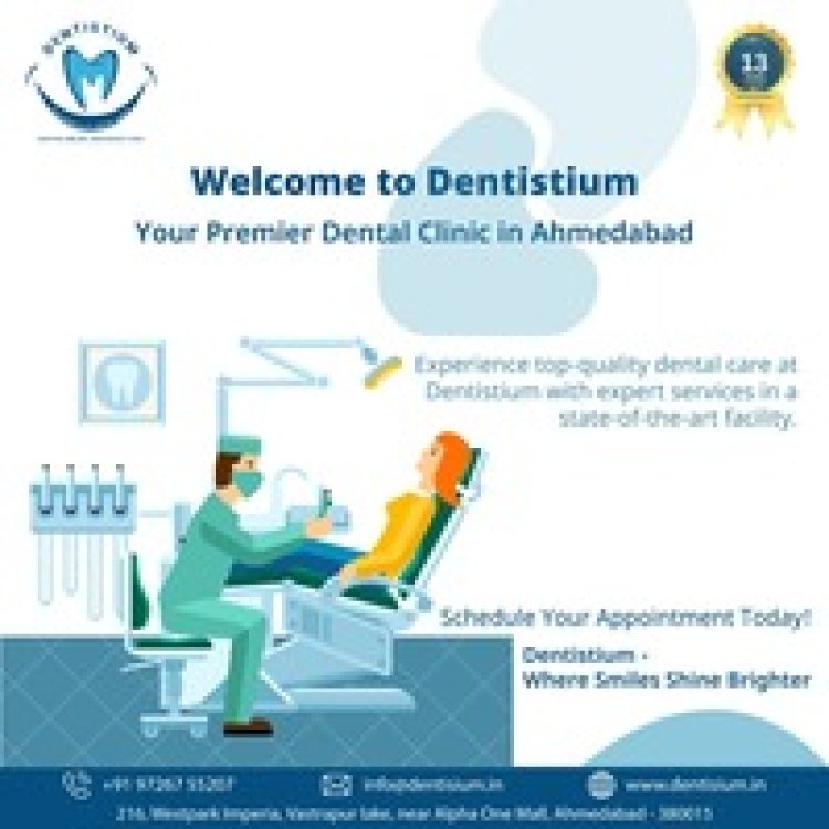 Top-Notch Care at Dentistium: Your Premier Dental Clinic