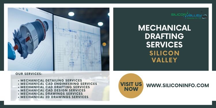 Mechanical Drafting Services - Silicon Valley