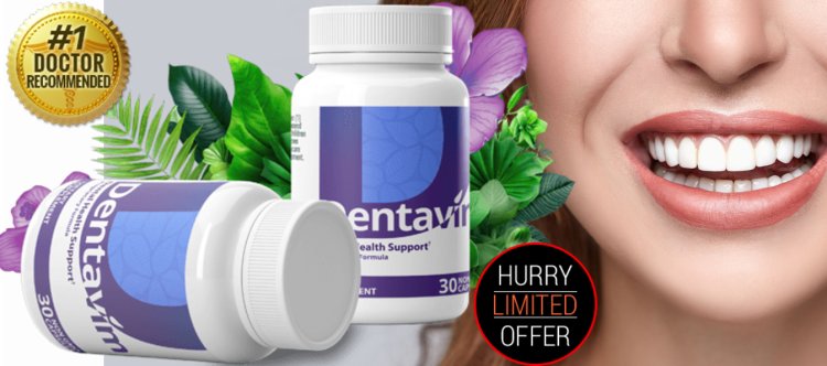 Dentavim Dental Health Support - Read Real Customer Report Before Buying.