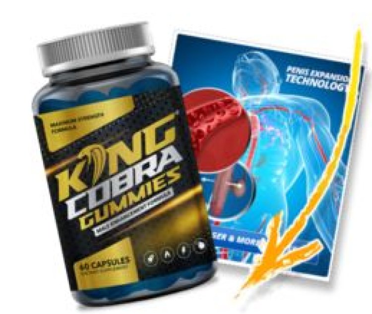 King Cobra Gummies & benefits & Review.