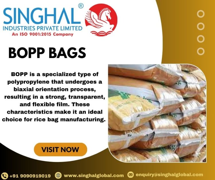 A Complete Guide to Choosing the Right BOPP Bags for Your Products