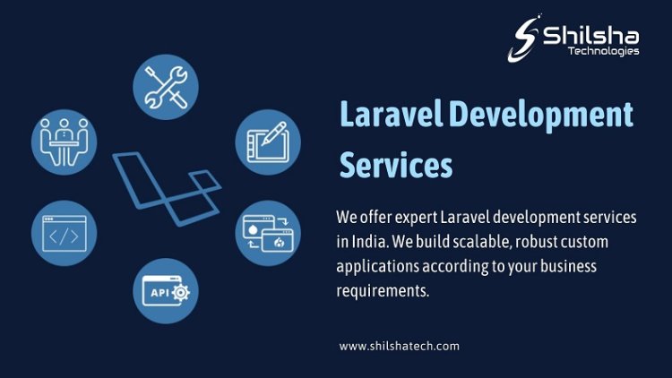 Expert Laravel Development Company in India for Web Application Solutions