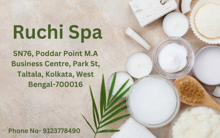 Ruchi Spa in Kolkata West Bengal