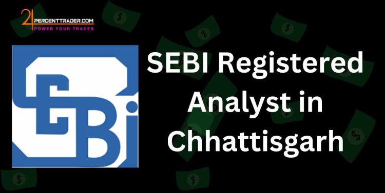 4 Percent Trader - A SEBI Registered Analyst in Chhattisgarh