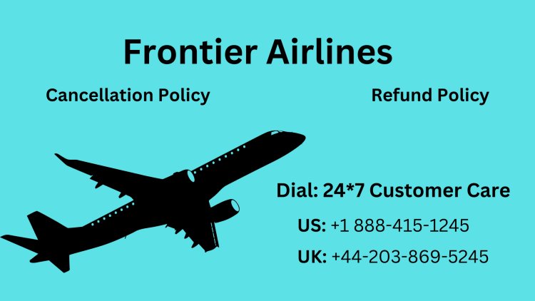 Can you cancel with Frontier within 24 hours? 24*7☎ 1-888-415-1245