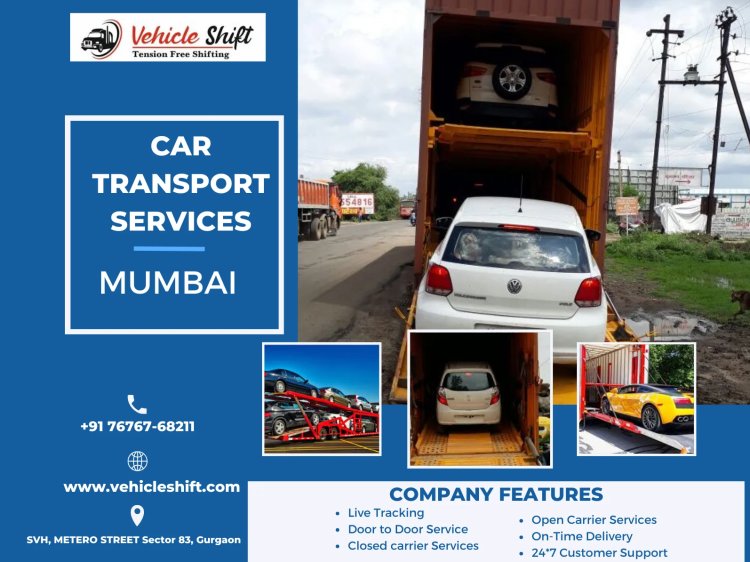 Car Transportation Services in Mumbai With Vehicleshift