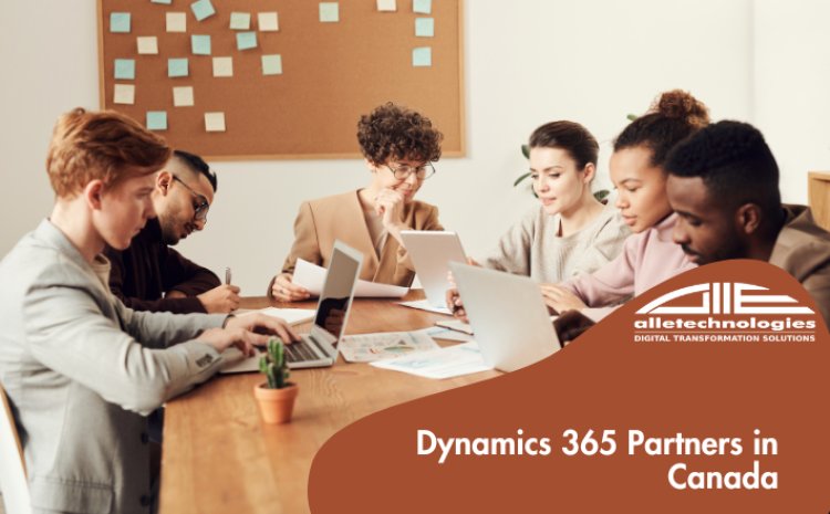 Empowering Businesses Through Microsoft Dynamics 365 Partnerships in Canada