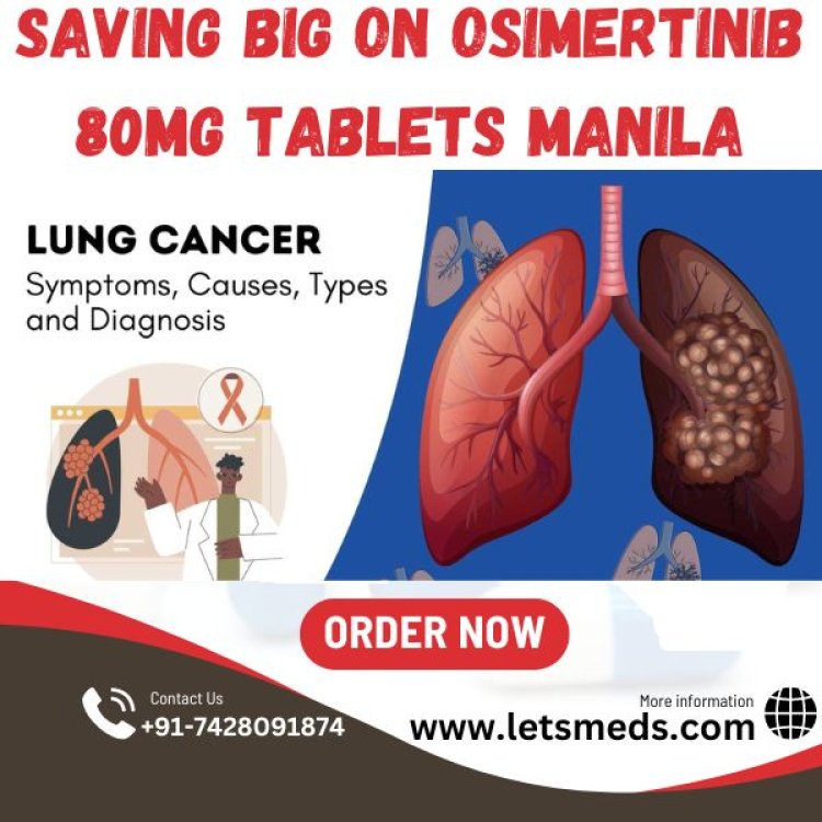 Order Osimertinib 80mg Tablets Pasay Discreet Shipping Available LetsMeds Philippines