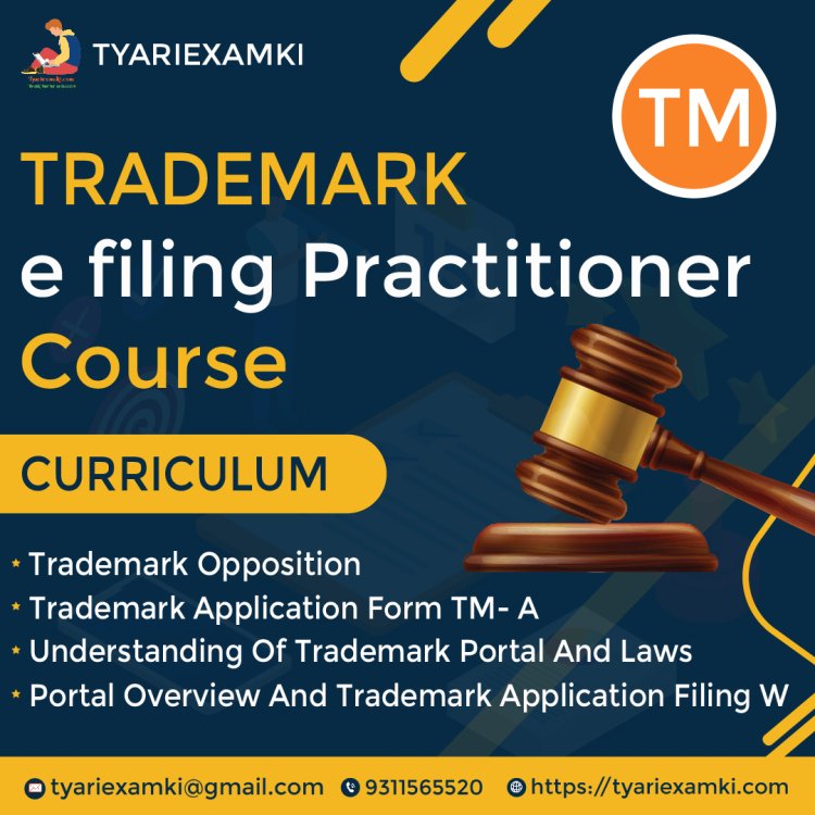 Trademark e filing Practitioner Course