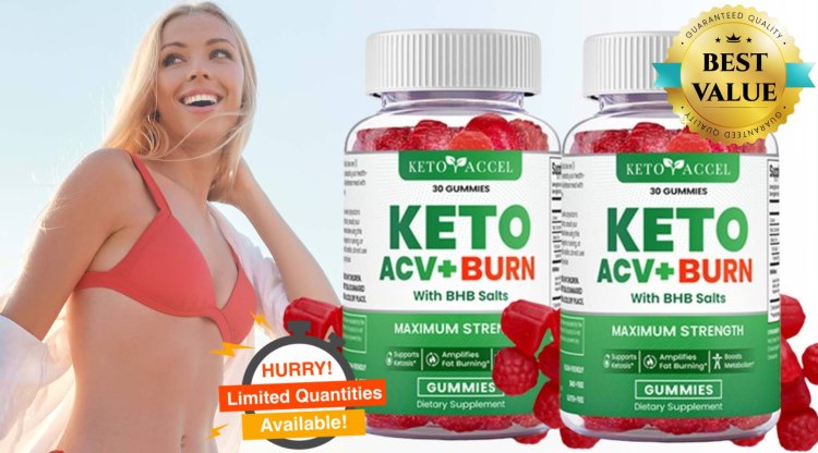 Keto Accel Gummies (Usa #1 Keto + ACV Gummies) Revolutionary Keto Accel Keto ACV Gummies!