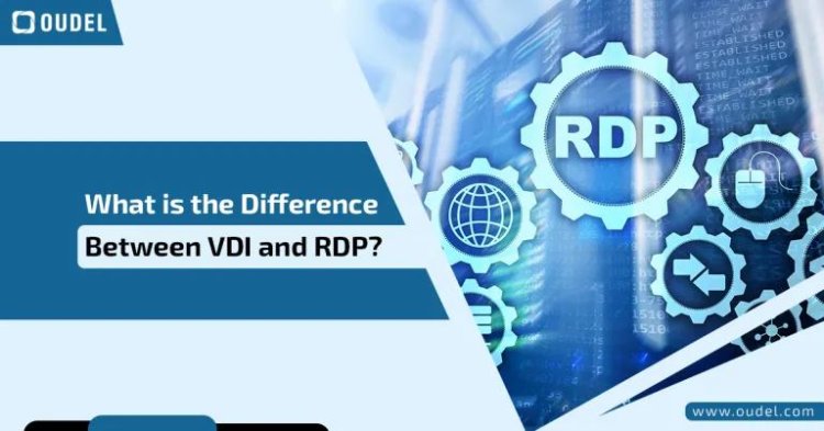 What is the Difference Between VDI and RDP?