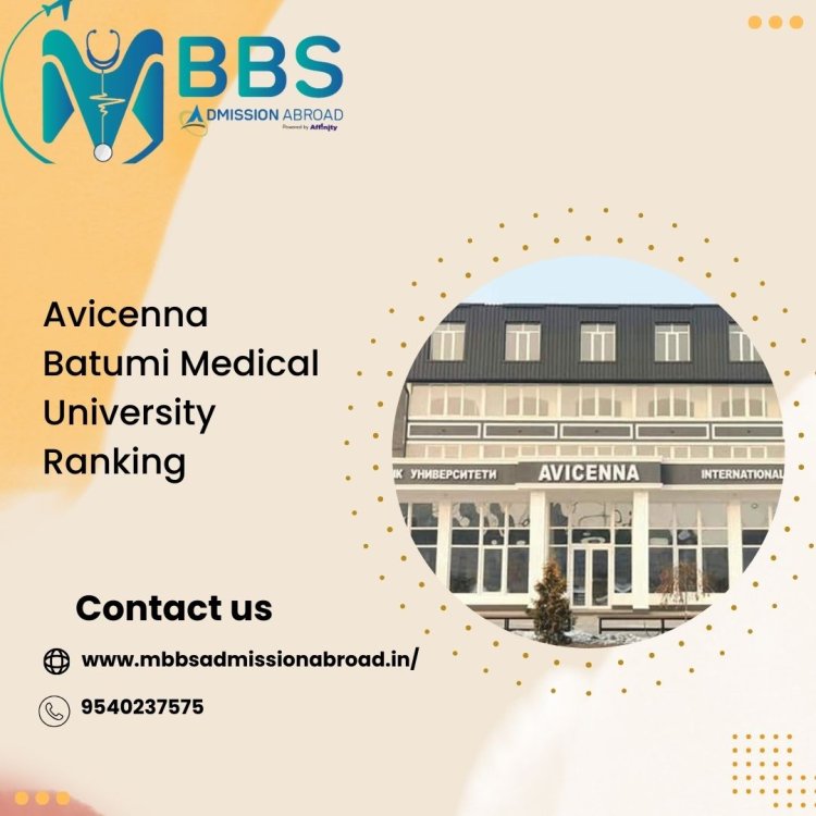 Avicenna Batumi Medical University: An Overview