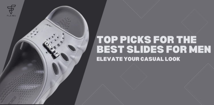 Top Picks for the Best Slides for Men: Elevate Your Casual Look