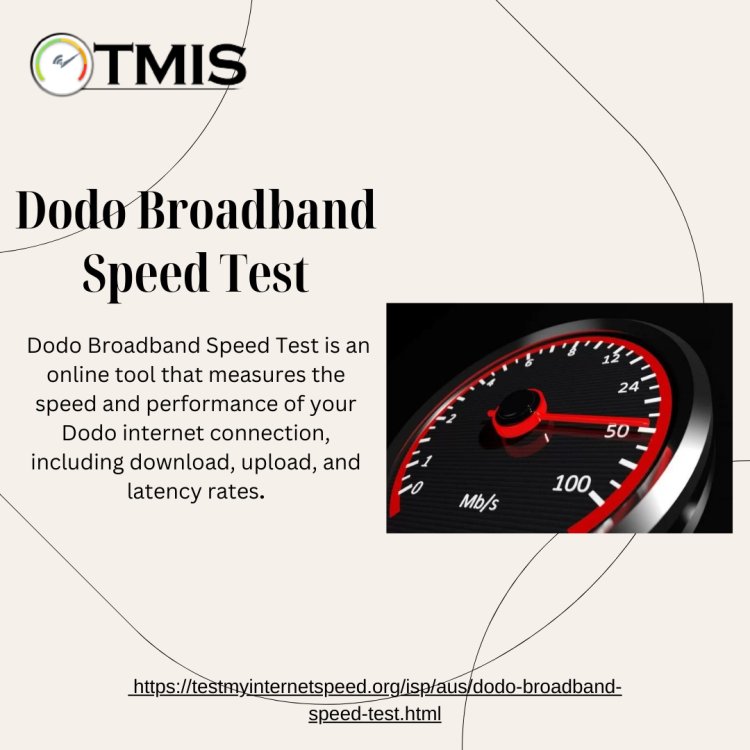 How to Monitor Dodo Internet Performance with Regular Broadband Speed Tests