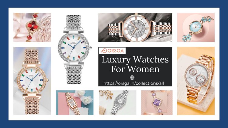 luxury watches for women brands