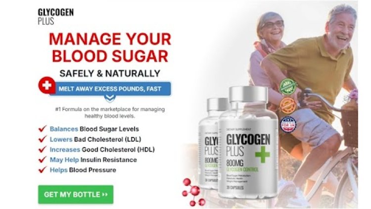 Glycogen Plus UK  Reviews : Alert, Benefits ,Ingredients, Relief !!